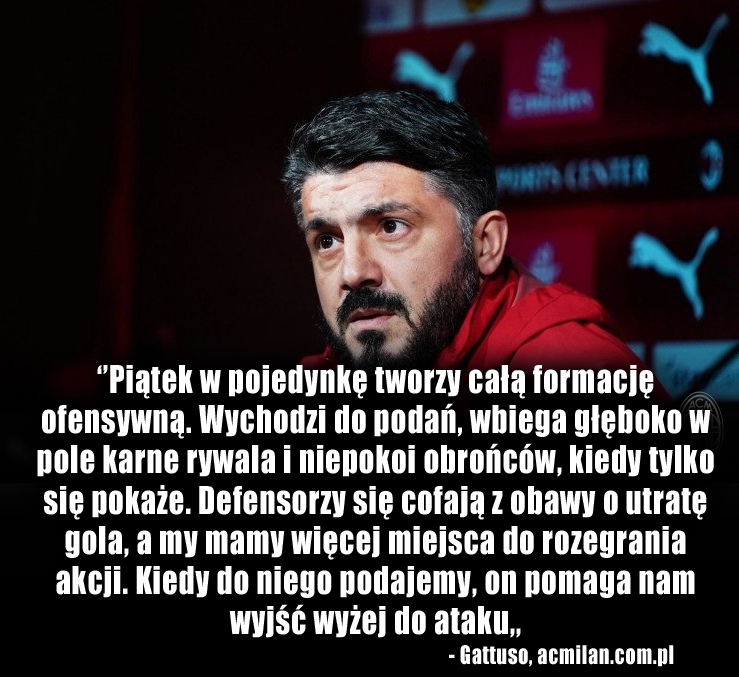 Gattuso na temat postawy Krzysztofa Piątka!